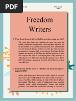 Freedom Writers: 1. What About The Movie Did You Find The Most Interesting and Why?