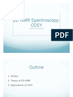 2D NMR Spectroscopy: Cosy: Jessica Thomaston