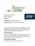 Name: Misbah Shafique Sap No: 70105415 Section: 5A Submitted To: DR - Mariam Ghazanfar Assignment: Describe Bacterial Growth Phases