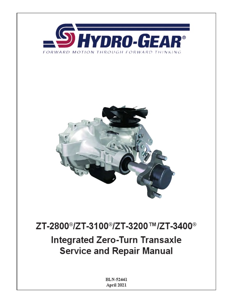 ZT2800 /ZT3100 /ZT3200™/ZT3400 Integrated ZeroTurn Transaxle