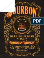 Bourbon The Rise Fall and Rebirth of An American Whiskey Fred Minnick