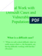 Social Work with Vulnerable Populations and Difficult Cases