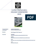 Further Mathematics Holiday Homework 2019: Teacher/Subject Coordinator Contacts: Roy Menegas & Nick Tsipouras Key Links