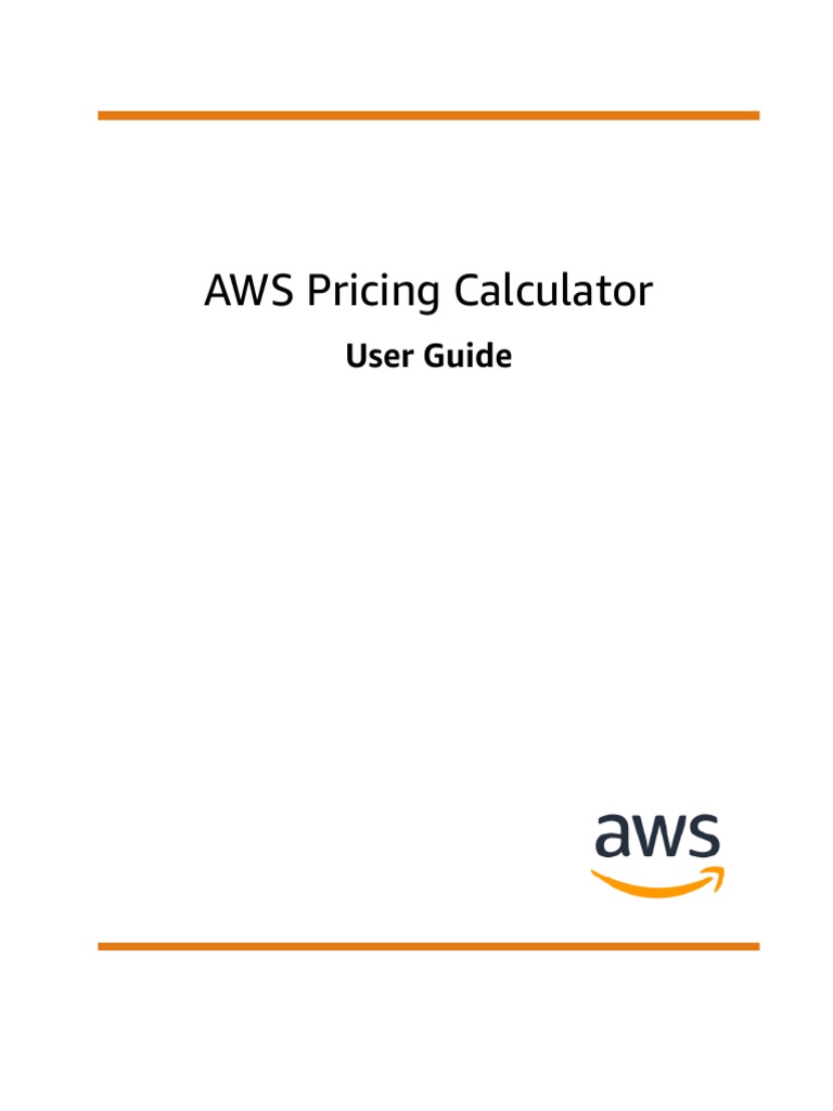 AWS Pricing Calculator User Guide PDF