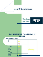 Present Continuous: Use, Form and Exercises