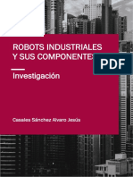 Robots Industriales y Sus Componentes