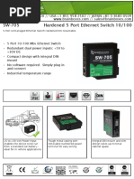 Hardened 5 Port Ethernet Switch 10/100 SW-705: UK +44 (0) 151 220 2500 // USA +1 855 958 2502 // JAPAN +81-3-3683-0509