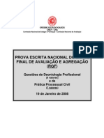 Exame de Deontologia Profissional e Processo Civil de 19 de Janeiro de 2008 - RGF