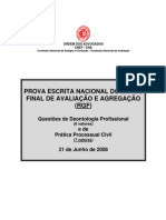 Prova escrita nacional de Deontologia Profissional e Prática Processual Civil - Junho 2008 - RGF