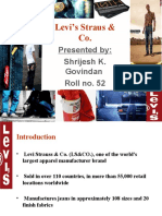 Levi's Straus & Co.: Presented By: Shrijesh K. Govindan Roll No. 52