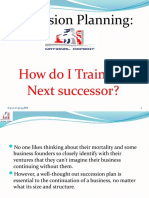 Succession Planning:: How Do I Train The Next Successor?