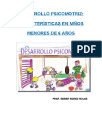 Desarrollo Psicomotor de 0 A 6 Años