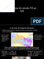 A Europa Do Século VI Ao XII (1)