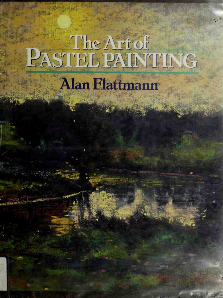 The Art of Pastel Painting PDF Pastel Impressionism