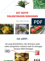 Zat Aditif Dalam Bahan Makanan: Nur Moh Ahadi