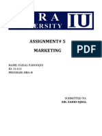 Assignment# 5 Marketing: Name: Faisal Farooqui ID: 11113 Program: Bba-H