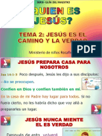 Quien Es Jesus - Tema 2 Jesus Es El Camino y La Verdad