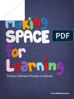 Making Space For Learning Trauma Informed Practice in Schools