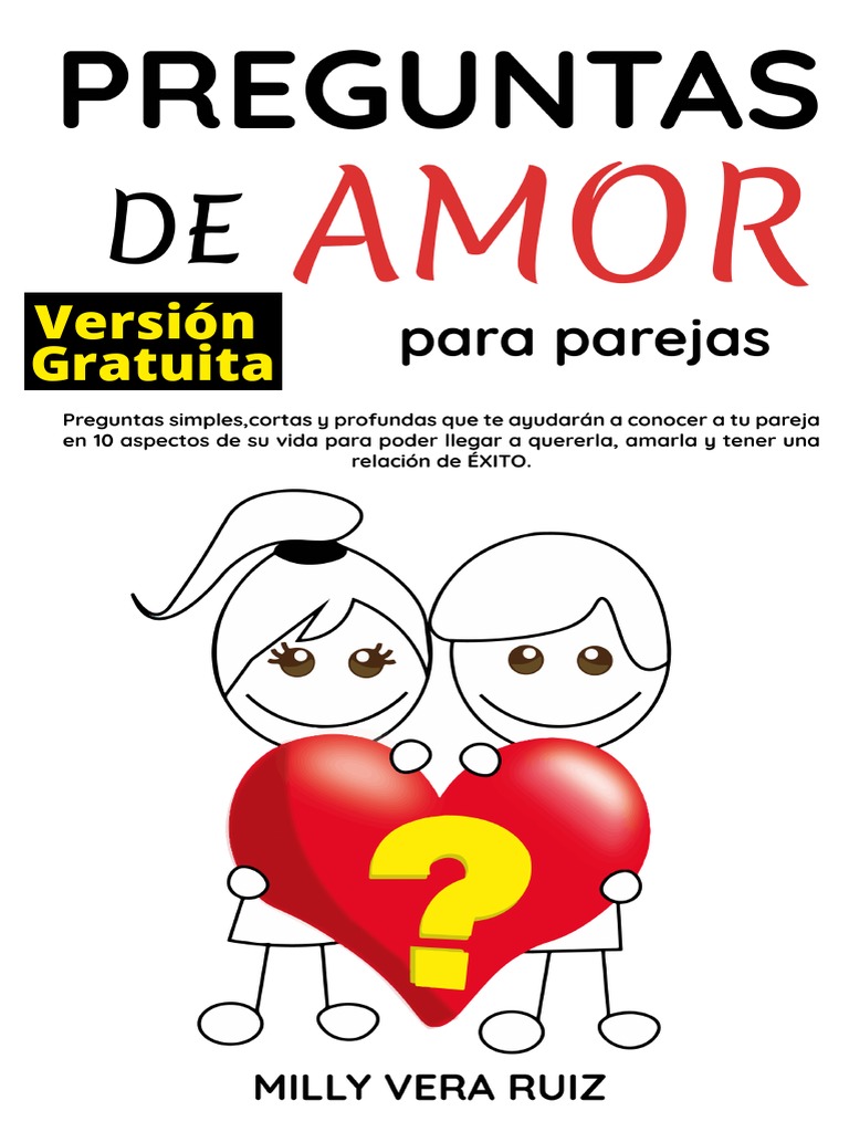 Libro de Preguntas para Parejas: Preguntas Originales para Conocer Mejor a  tu Pareja y Fortalecer la Relación (Spanish Edition)