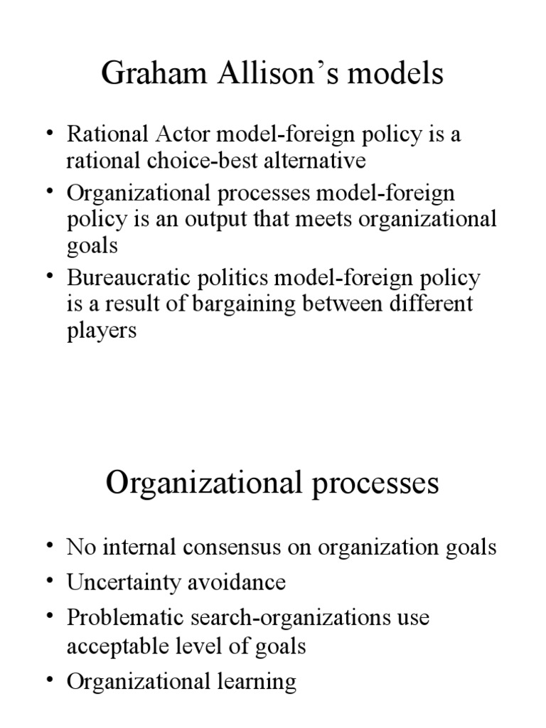 Allison's Foreign Policy Models Explained | PDF
