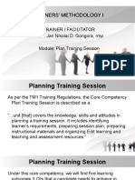 Trainers' Methodology I: Trainer / Facilitator Arch. Jan Nikolai D. Gongora, RMP Module: Plan Training Session