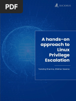 A Hands-On Approach To Linux Privilege Escalation: Tanishq Sharma, Shikhar Saxena