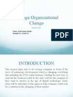 Manage Organizational Change: Name:Syed Aman Atique Student No: TAS0356