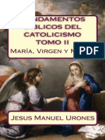 Fundamentos Bíblicos Del Catolicismo II María, Virgen y Madre - Jesús Manuel Urones