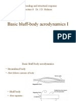 Basic Bluff-Body Aerodynamics I: Wind Loading and Structural Response Lecture 8 Dr. J.D. Holmes