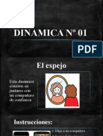 DINAMICA #01 - El Espejo