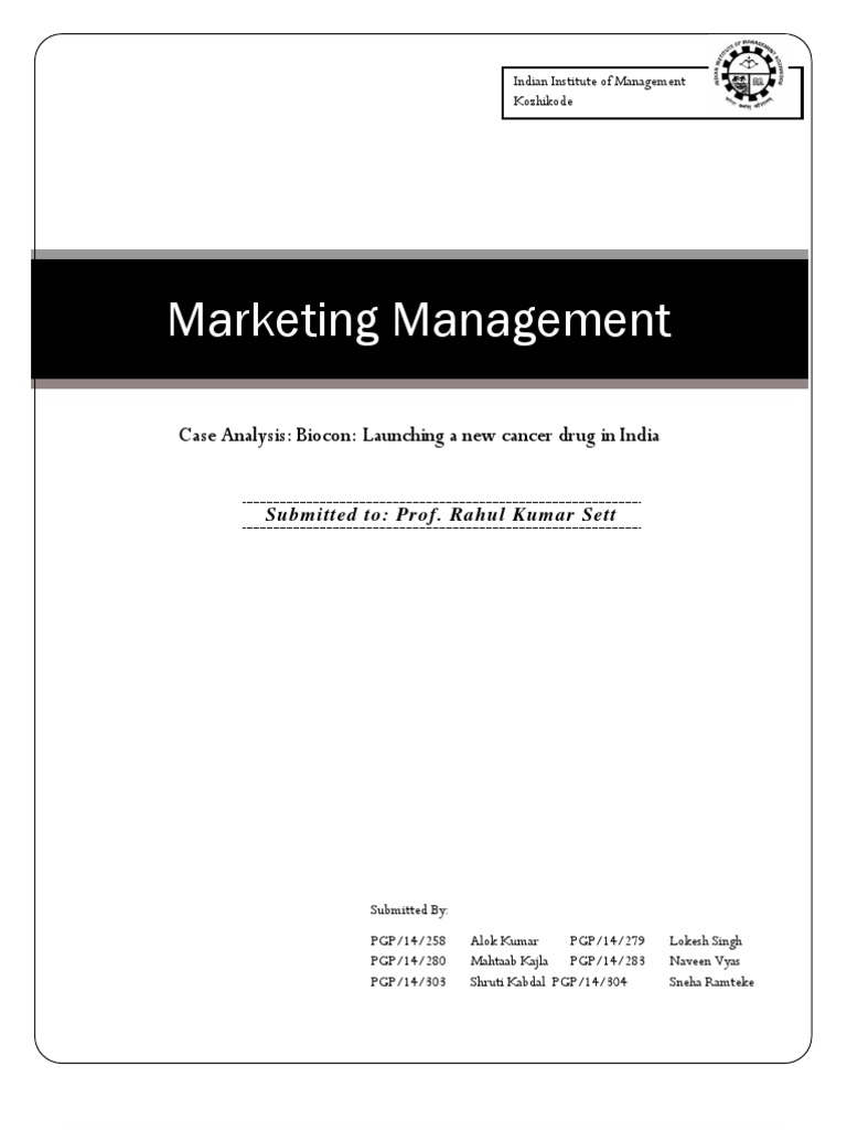 Case Analysis Biocon Launching A New Cancer Drug In India Pdf