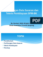 Perhitungan Data Sasaran Dan Teknis Pembiayaan SPM-BK Tanggal 22 Oktober 2019 Novi