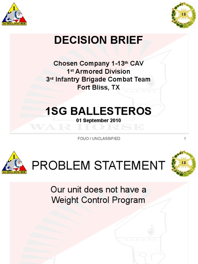 Decision Brief Chosen Company 113 CAV 1 Armored Division 3 Infantry