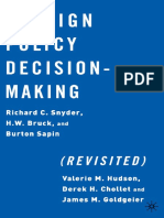 Richard C. Snyder, H. W. Bruck, Burton Sapin (Auth.) - Foreign Policy Decision-Making (Revisited) - Palgrave Macmillan US (2002)