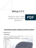 Milling 2.5 D: Setting Up Stock, Target, Co-Ordinate Systems and Adding Operations