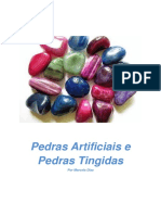 Pedras Artificiais e Pedras Tingidas