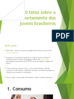 10 fatos sobre o comportamento dos jovens brasileiros