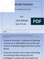 Financial Inclusion: Warm Welcome To All