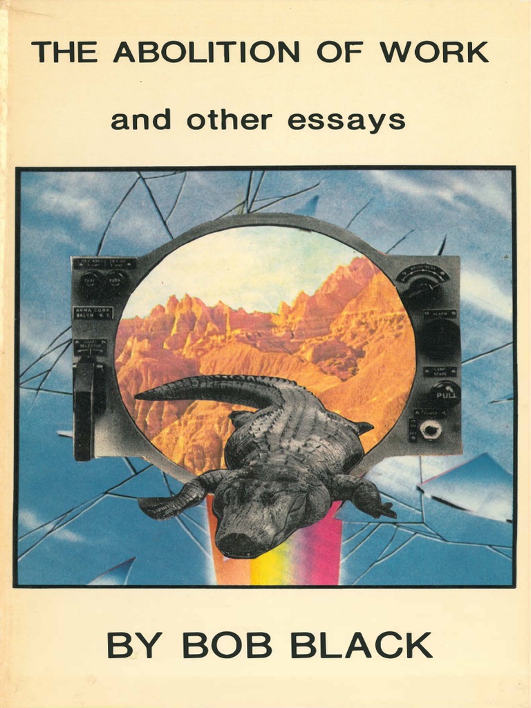 DJ Lib & MC Shit B Feat. DJ Tact – It's Black - The Abolition of Work and Other Essays | PDF