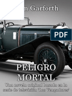 Peligro Mortal - John Garforth (Basada en La Serie TV Los Vengadores)