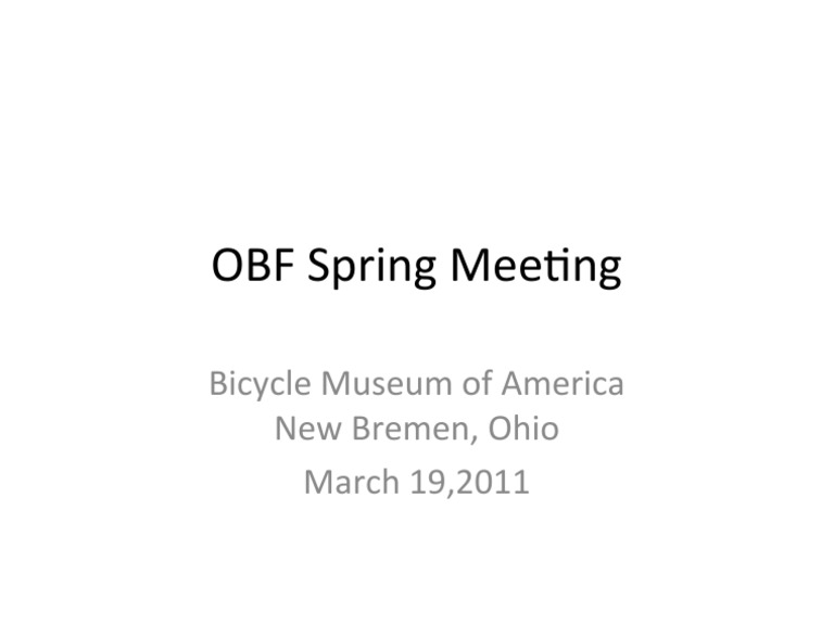OBF Spring Meeting Presentation - March 19, 2011 | PDF