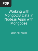 Working With MongoDB Data in Nodejs Apps With Mongoose