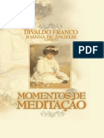 Divaldo Pereira Franco (Joanna de Ângelis) - Momentos de Meditação