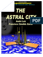 Andre Luiz, Francisco Xavier - The Astral City