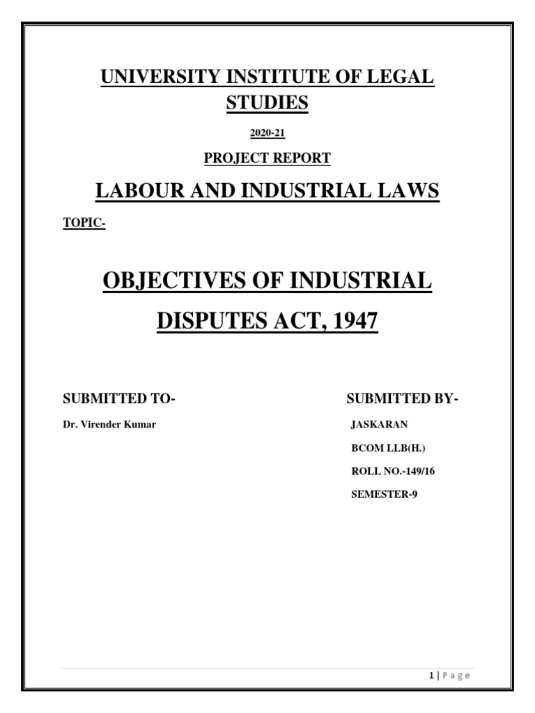 Objectives of Industrial Disputes Act | PDF | Strike Action | Labour Law