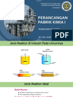 Perancangan Pabrik Kimia I: Pemilihan Reaktor