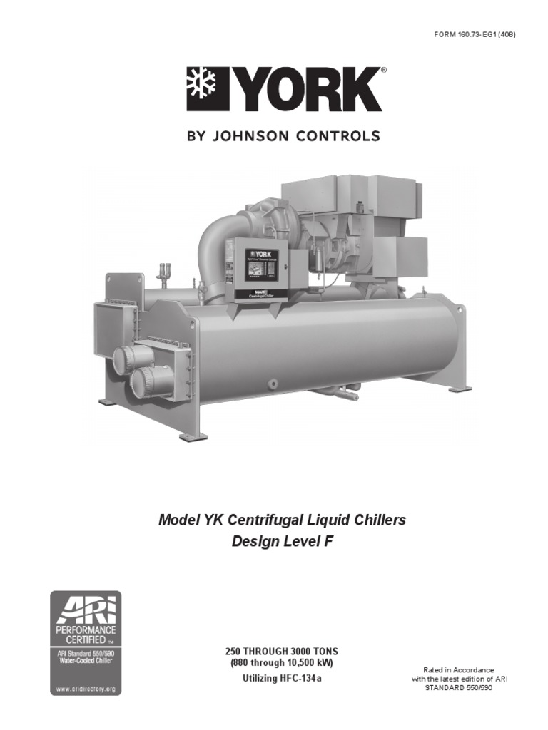 Model YK Centrifugal Liquid Chillers Design Level F: FORM 160.73
