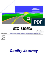 Six Sigma: "Quality Is Our Job, Customer Satisfaction Is Our Duty, Customer Loyalty Is Our Future"