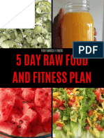 5 Day Raw Food and Fitness Plan