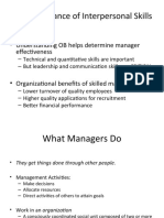 The Importance of Interpersonal Skills: - Understanding OB Helps Determine Manager Effectiveness